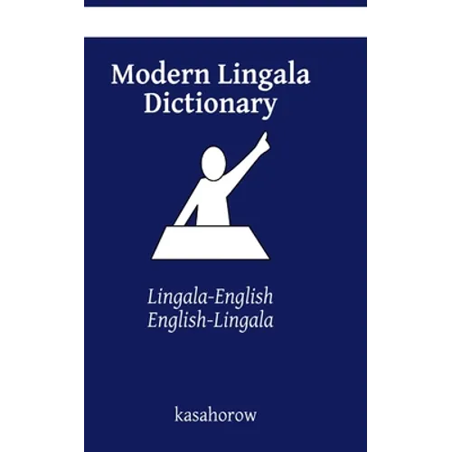 Modern Lingala Dictionary: Lingala-English, English-Lingala