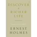 Discover a Richer Life
