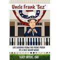 Uncle Frank Sez