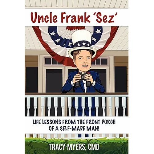 Uncle Frank Sez