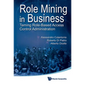 Role Mining in Business