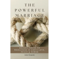 The Powerful Marriage