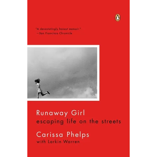 Runaway Girl: Escaping Life on the Streets