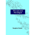 The Just and the Unjust