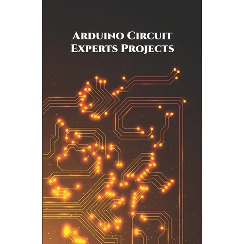 Arduino Circuit Experts Projects Handson: Wi-Fi Repeater or Range extender, Alexa Controlled Home Automation, ESP8266 based Smart Plug, NodeMCU ESP826