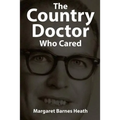 The Country Doctor Who Cared