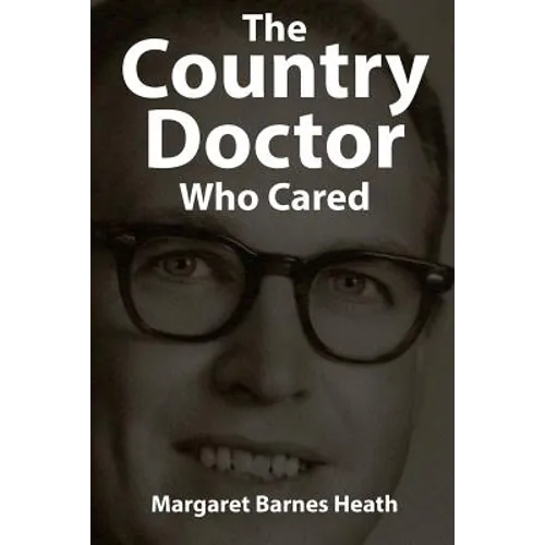The Country Doctor Who Cared