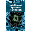 Intelligent Systems Handbook