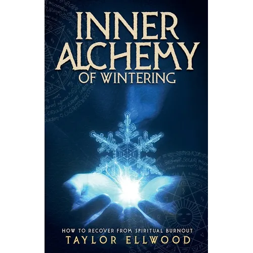 Inner Alchemy of Wintering: How to Recover from Spiritual Burnout