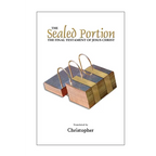 The Sealed Portion - The Final Testament of Jesus Christ - Paperback
