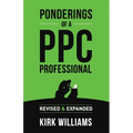 Ponderings of a PPC Professional: Revised & Expanded