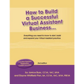 How to Build a Successful Virtual Assistant Business (CDN-2nd Edition)