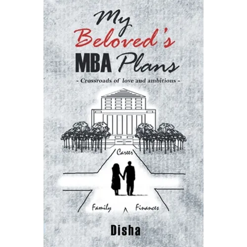 My Beloved's MBA Plans