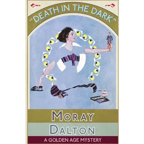 Death in the Dark: A Golden Age Mystery