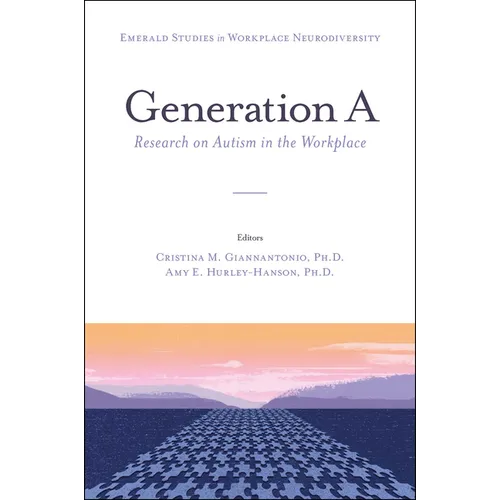 Generation a: Research on Autism in the Workplace