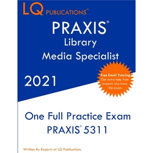 PRAXIS Library Media Specialist: Updated Exam Questions - Real Exam Questions - Free Online Tutoring