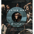 Vision and Its Instruments: Art, Science, and Technology in Early Modern Europe