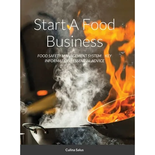 Start A Food Business: Food Safety Management System Key Information Essential Advice