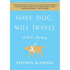 Have Dog, Will Travel: A Poet's Journey
