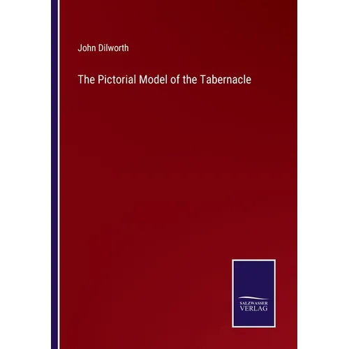 The Pictorial Model of the Tabernacle