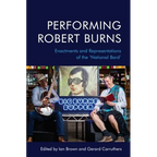 Performing Robert Burns: Enactments and Representations of the 'National Bard' - Paperback