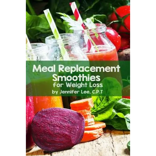 Meal Replacement Smoothies For Weight Loss