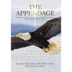 The Appendage: Soaring on Wings Like Eagles Through Psalms, Songs and Spiritual Songs - Hardcover