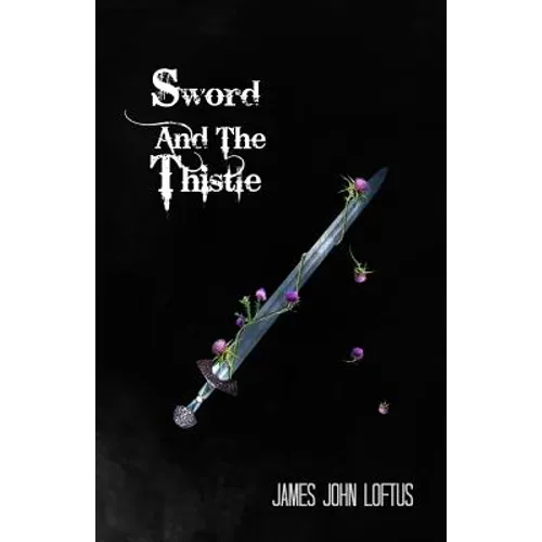 Sword And The Thistle