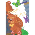 Brave Mother Bear