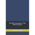 The REXX Language on TSO: REXX Functions