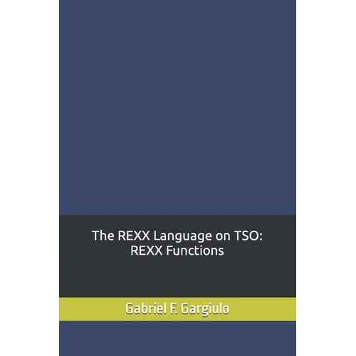 The REXX Language on TSO: REXX Functions