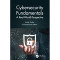 Cybersecurity Fundamentals: A Real-World Perspective