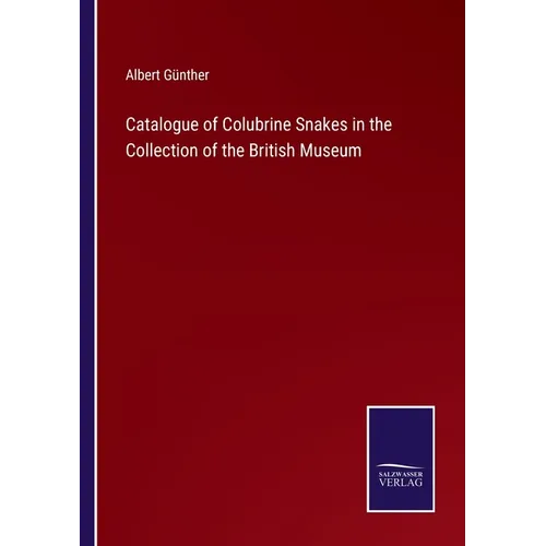 Catalogue of Colubrine Snakes in the Collection of the British Museum