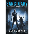 The Sanctuary: Among Monsters