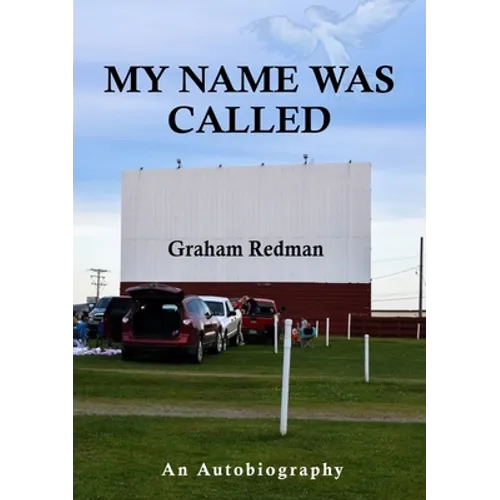 My Name Was Called: An Autobiography