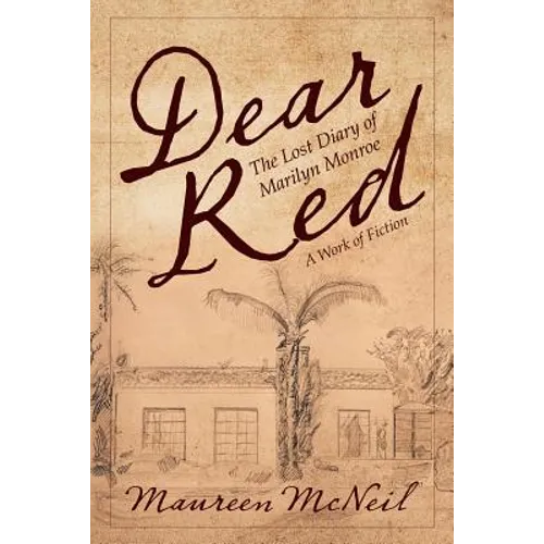 Dear Red: The Lost Diary of Marilyn Monroe