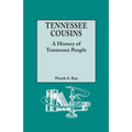 Tennessee Cousins: A History of Tennessee People