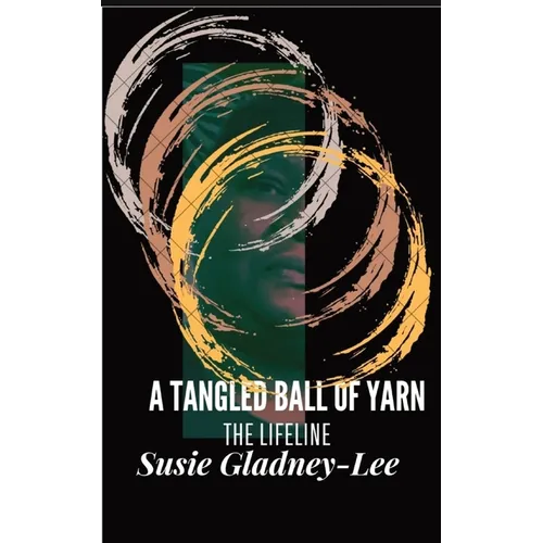 A Tangled Ball of Yarn: The Lifeline