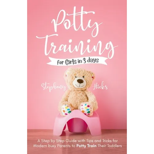 Potty Training for Girls in 3 days