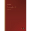The Story of Germ Life: in large print