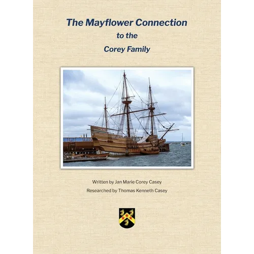 The Mayflower Connection to the Corey Family