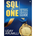 SQL the One: Microsoft SQL Server Interview Guide