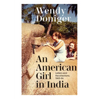 An American Girl in India: Letters and Recollections, 1963-64 - Paperback
