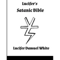 Lucifer's Satanic Bible