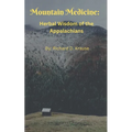 Mountain Medicine: Herbal Wisdom of the Appalachians