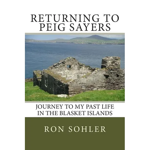 Returning to Peig Sayers: My Past Life Adventure