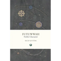 Futuwwah: Noble Character