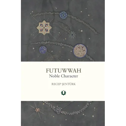 Futuwwah: Noble Character