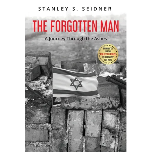 The Forgotten Man: A Journey Through the Ashes