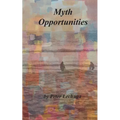 Myth Opportunities